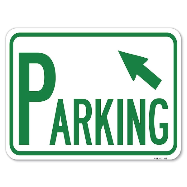 Parking W/ Arrow Pointing to Top Left Heavy-Gauge Alum Rust Proof Parking, 18" x 24", A-1824-23345